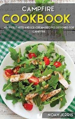 Campfire Cookbook - Noah Jerris
