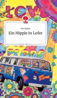 Ein Hippie in Lofer. Life is a Story - story.one