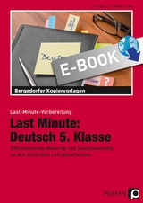 Last Minute: Deutsch 5. Klasse - P. Felten, L.-C. M&uuml;ller, C. Stier