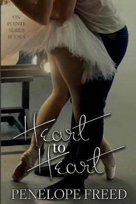 Heart to Heart - Penelope Freed