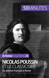 Nicolas Poussin et le classicisme - Mathieu Guitonneau,  50Minutes