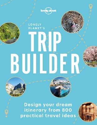 Lonely Planet's Trip Builder -  Lonely Planet