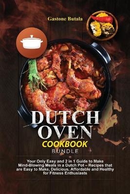 Dutch Oven Cookbook Bundle - Gastone Butala