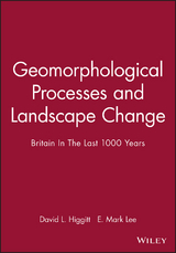 Geomorphological Processes and Landscape Change - 