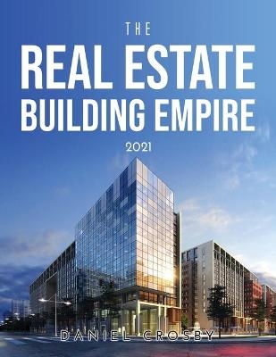 The Real Estate Building Empire 2021