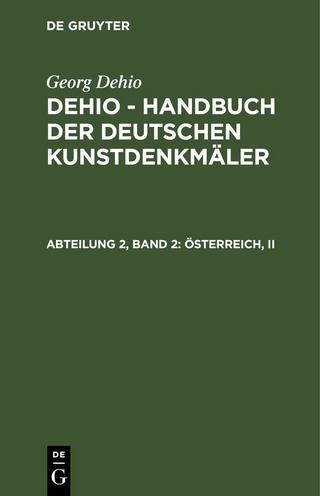 Georg Dehio: Dehio - Handbuch der deutschen Kunstdenkmäler / Österreich, II
