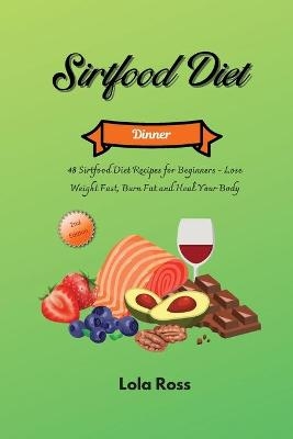 The Sirtfood Diet - Dinner Recipes