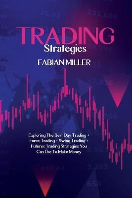 Trading Strategies - Fabian Miller