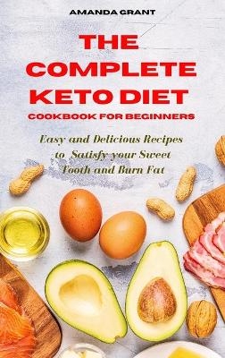 The Complete Keto Diet Cookbook for Beginners
