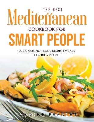 The Best Mediterranean Cookbook for Smart People