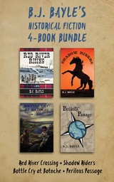 B.J. Bayle's Historical Fiction 4-Book Bundle - B.J. Bayle