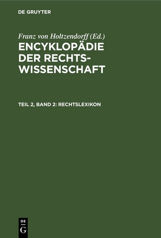 Encyklopädie der Rechtswissenschaft / Rechtslexikon