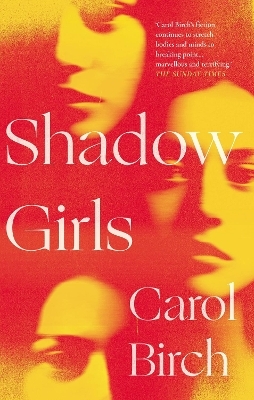 Shadow Girls - Carol Birch