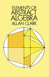 Elements of Abstract Algebra - Allan Clark