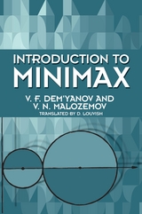 Introduction to Minimax - V. F. Dem&rsquo;yanov, V. N. Malozemov