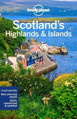Lonely Planet Scotland's Highlands & Islands -  Lonely Planet, Neil Wilson, Andy Symington