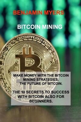 Bitcoin Mining