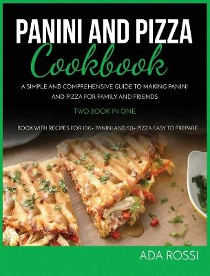 Panini and Pizza Special Cookbook