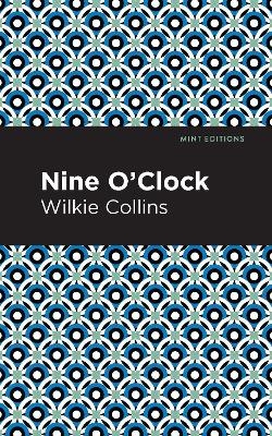 Nine O' Clock