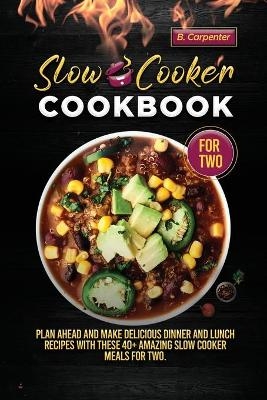 Slow Cooker Cookbook for Two