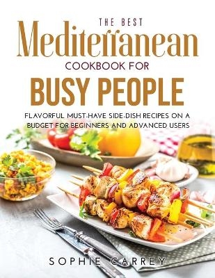 The Best Mediterranean Cookbook for Busy People