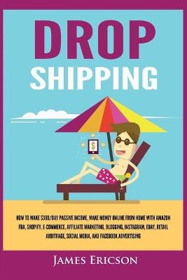 Dropshipping - James Ericson
