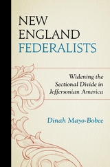 New England Federalists -  Dinah Mayo-Bobee