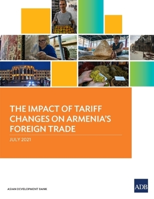 The Impact of Tariff Changes on Armenia's Foreign Trade -  Asian Development Bank