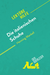 Die italienischen Schuhe von Henning Mankell (Lekt&uuml;rehilfe) - No&eacute;mi Pineau, Paola Livinal