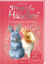 Magische H&auml;schen &ndash; Die hoppeligsten Abenteuer - Sue Bentley