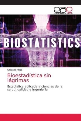 Bioestadística sin lágrimas - Gerardo Ardila