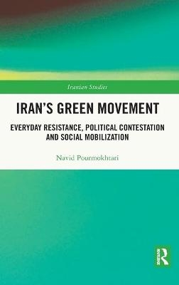 Iran's Green Movement - Navid Pourmokhtari