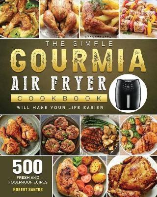 The Simple Gourmia Air Fryer Cookbook