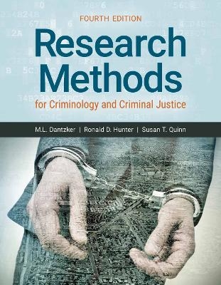 Research Methods for Criminology and Criminal Justice