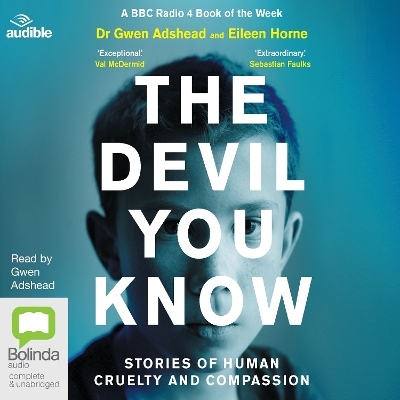 The Devil You Know - Gwen Adshead, Eileen Horne