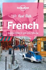 Lonely Planet Fast Talk French - Lonely Planet; Janes, Michael; Carillet, Jean-Bernard; Masclef, Jean-Pierre