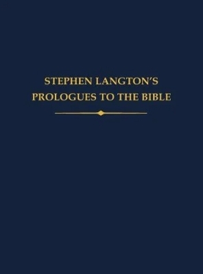 Stephen Langton's Prologues to the Bible
