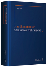 Handkommentar Strassenverkehrsrecht - J&uuml;rg Boll