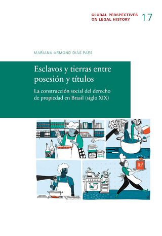 Esclavos y tierras entre posesión y títulos