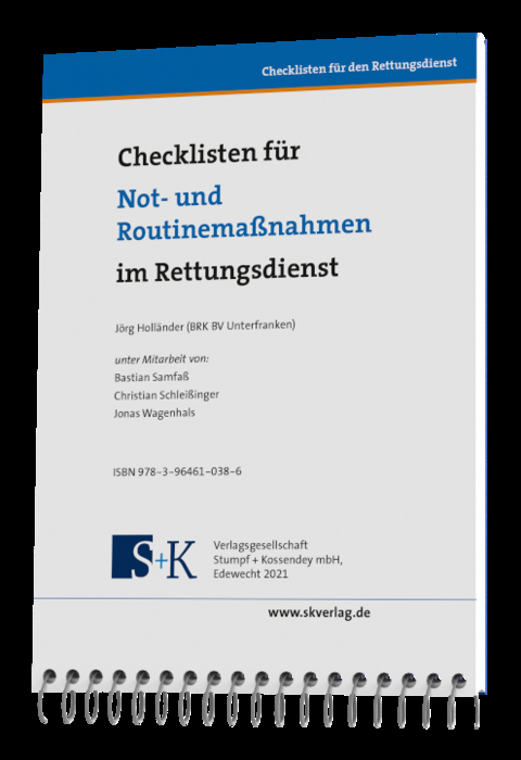 Checklisten f&uuml;r Not- und Routinema&szlig;nahmen im Rettungsdienst - J&ouml;rg Holl&auml;nder