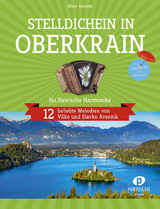 Stelldichein in Oberkrain - Silvia Kumeth