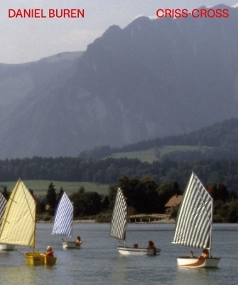 Daniel Buren. CRISS-CROSS - 