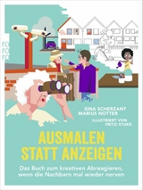 Ausmalen statt Anzeigen - Sina Scherzant, Marius Notter