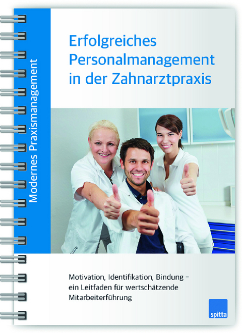Modernes Praxismanagement – Erfolgreiches Personalmanagement in der Zahnarztpraxis - Beate Kirch