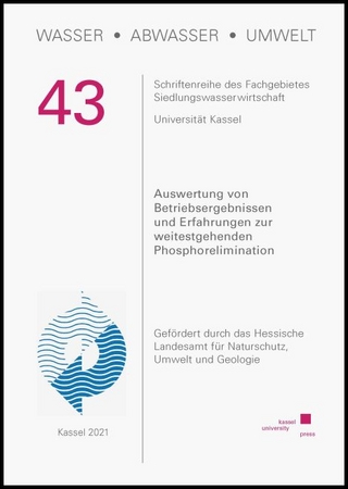 Wasser Abwasser Umwelt Auswertung von Betriebsergebnissen und Erfahrungen zur weitestgehenden Phosphorelimination