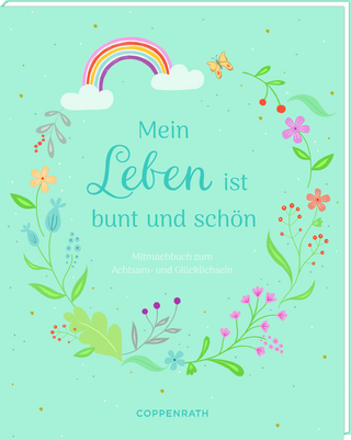 Kreativbuch – Mein Leben ist bunt und schön