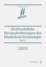 Zivilrechtliche Herausforderungen der Blockchain-Technologie - Deborah De Col