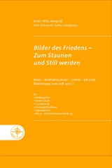 Bilder des Friedens - Zum Staunen und Still werden - Meinulf Blechschmidt