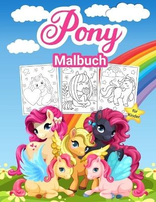 Pony Malbuch f&uuml;r Kinder -  BMillerDE