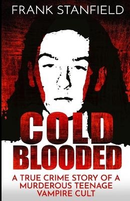 Cold Blooded - Frank Stanfield